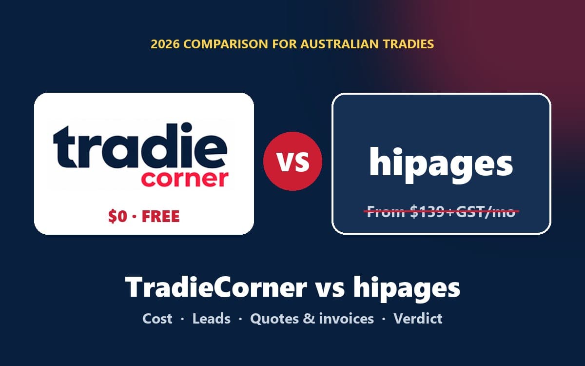 TradieCorner vs hipages (2026): Cost, Leads and Software Compared — TradieCorner blog