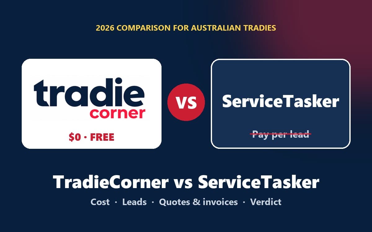 TradieCorner vs ServiceTasker (2026): Pay-Per-Lead vs Free — TradieCorner blog